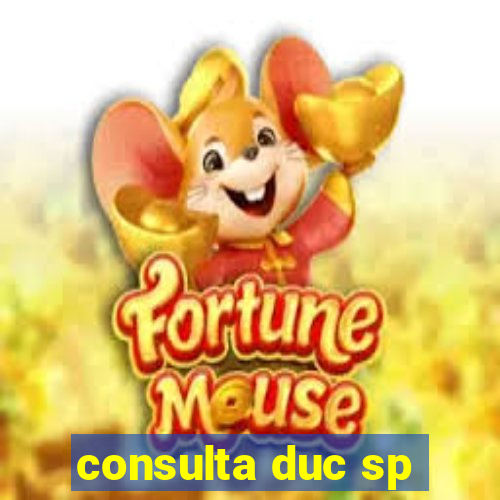 consulta duc sp